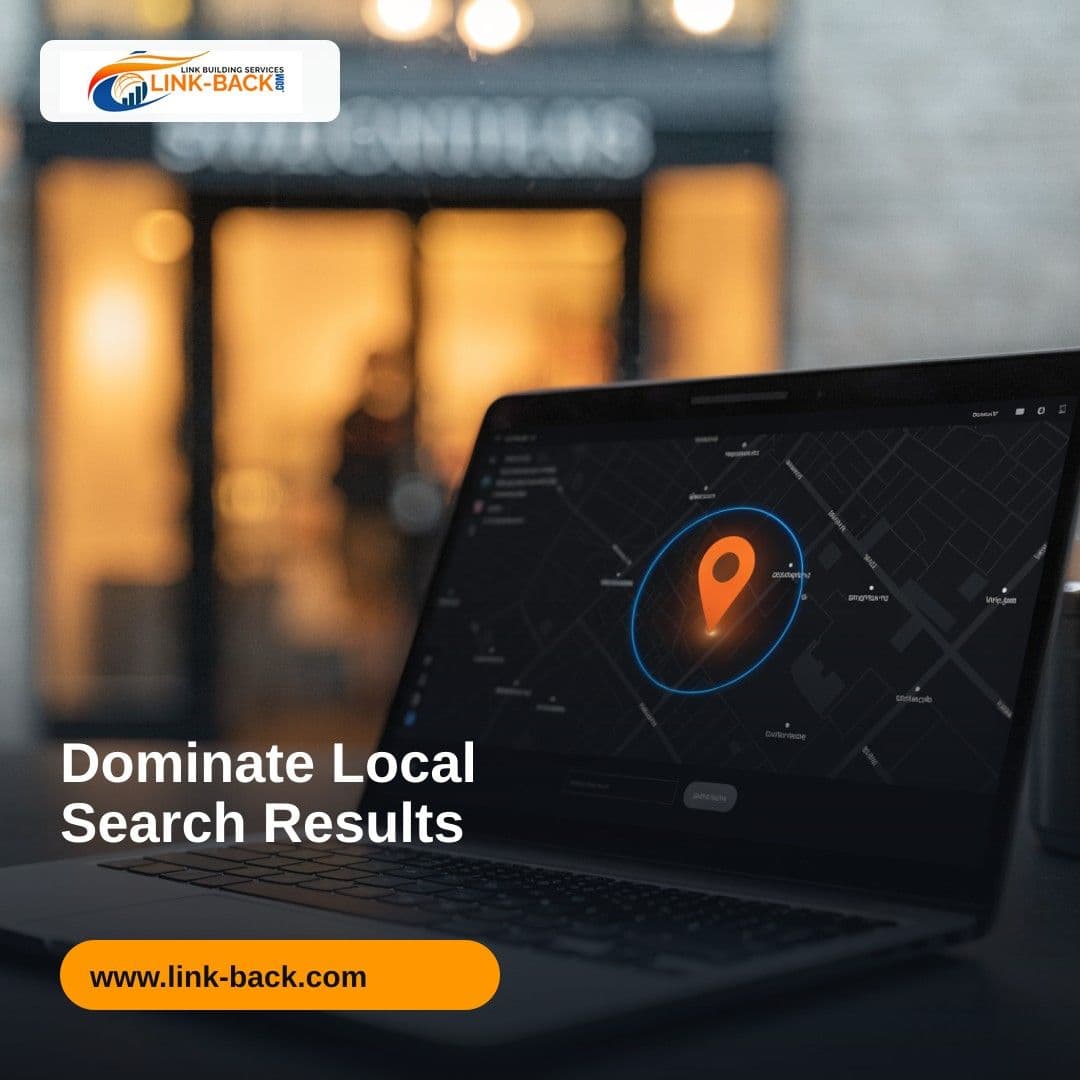 Dominate Local Search Results β LINK-BACK.com social media ad